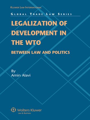 cover image of Legalization of Development in the WTO